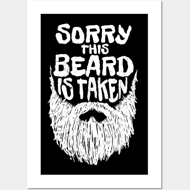 Sorry This Beard Is Taken - White Drawing AL Wall Art by juragan99trans